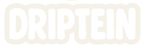DRIPTEIN